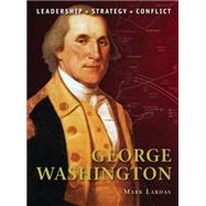 George Washington by Lardas, Mark; Turner, Graham, 9781849084482