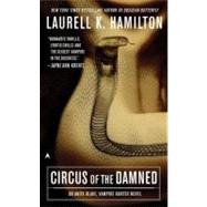 Circus of the Damned by Hamilton, Laurell K., 9780515134483
