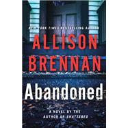 Abandoned by Brennan, Allison, 9781250164483