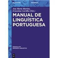Manual De Lingustica Portuguesa by Martins, Ana Maria; Carrilho, Ernestina, 9783110374483