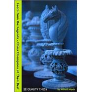 Learn from the Legends Chess Champions At Their Best by Marin, Mihail, 9789197524483