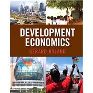 Development Economics by Roland, Gerard, 9780321464484