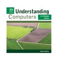 Understanding Computers in a Changing Society by Morley, Deborah, 9780538754484