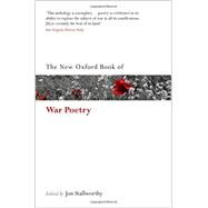 The New Oxford Book of War Poetry by Stallworthy, Jon, 9780198704485