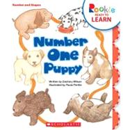 Number One Puppy by Wilson, Zachary; Pertile, Paula, 9780531264485