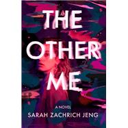 The Other Me by Sarah Zachrich Jeng, 9780593334485