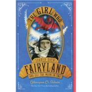 The Girl Who Soared over Fairyland and Cut the Moon in Two by Valente, Catherynne M., 9780606364485