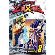 Yu-Gi-Oh! Zexal, Vol. 8 by Unknown, 9781421584485