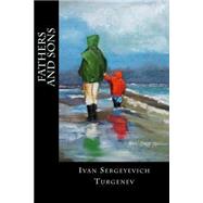 Fathers and Sons by Turgenev, Ivan Sergeevich; Hare, Richard, 9781523864485