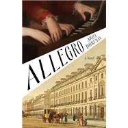 Allegro A Novel by Dorfman, Ariel, 9781635424485
