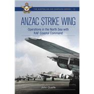 ANZAC Strike Wing by John Quaife, 9781923514485