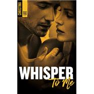 Whisper to me by CHRISTINA LEE, 9782016264485