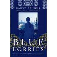 Blue Lorries by Ashour, Radwa; Romaine, Barbara, 9789992194485