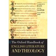 The Oxford Handbook of English Literature and Theology by Hass, Andrew; Jasper, David; Jay, Elisabeth, 9780199544486