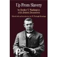 Up from Slavery with Related Documents by Washington, Booker T.; Brundage, W. Fitzhugh, 9780312394486