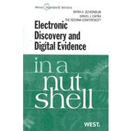 Electronic Discovery and Digital Evidence in a Nutshell by Scheindlin, Shira A.; Capra, Daniel J.; Sedona Conference, 9780314204486