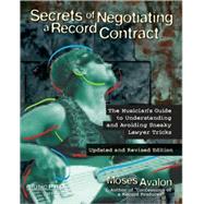 Secrets of Negotiating a Record Contract by Avalon, Moses, 9781423484486