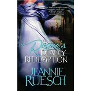 A Rogue's Deadly Redemption by Ruesch, Jeannie, 9781502434487