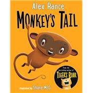 Monkey's Tail by Rance, Alex; Mcg, Shane, 9781760524487