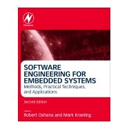Software Engineering for Embedded Systems by Oshana, Robert; Kraeling, Mark, 9780128094488