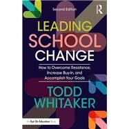 Leading School Change by Whitaker, Todd, 9781138584488