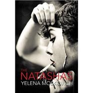 The Natashas by Moskovich, Yelena, 9781945814488
