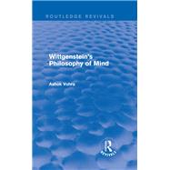 Wittgenstein's Philosophy of Mind (Routledge Revivals) by Vohra; Ashok, 9781138024489