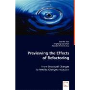 Previewing the Effects of Refactoring by Mar, Lee Wei; Chen, Jinghong Cox; Jiau, Hewijin Christine, 9783639004489