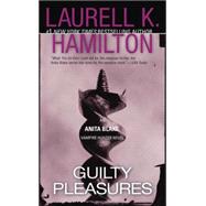 Guilty Pleasures by Hamilton, Laurell K., 9780515134490