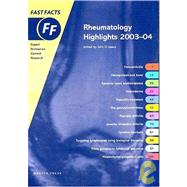 Rheumatology Highlights 2003-2004 Fast Facts Series by Isaacs, John D., 9781903734490