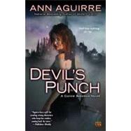Devil's Punch by Aguirre, Ann, 9780451464491