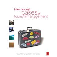 International Cases in Tourism Management by Horner,Susan, 9781138144491