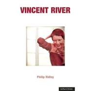 Vincent River by Ridley, Philip, 9781408104491