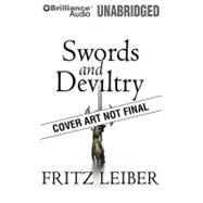 Swords and Deviltry by Leiber, Fritz, 9781441844491