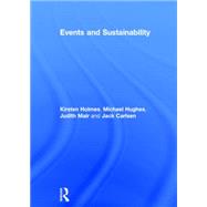 Events and Sustainability by Holmes; Kirsten, 9780415744492