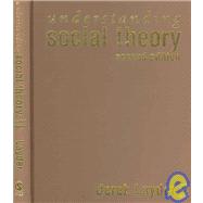 Understanding Social Theory by Derek Layder, 9780761944492