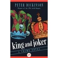 King and Joker by Peter Dickinson, 9781497684492