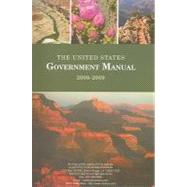 The United States Government Manual 2008/2009 by Mosley, Raymond A., 9781598044492