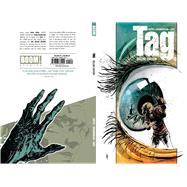 Tag Deluxe Edition by Giffen, Keith; Kuhn, Andy; Chamberlain, Kody, 9781608864492