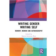 Writing Gender Writing Self by Bose, Aparna Lanjewar, 9780367534493