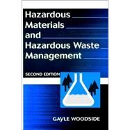 Hazardous Materials and Hazardous Waste Management by Woodside, Gayle, 9780471174493