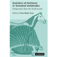 Evolution of Herbivory in Terrestrial Vertebrates: Perspectives from the Fossil Record by Edited by Hans-Dieter Sues, 9780521594493