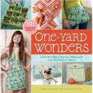 One-Yard Wonders 101 Sewing...,Hoskins, Patricia; Yaker,...,9781603424493