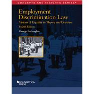 Employment Discrimination Law, Visions of Equality in Theory and Doctrine by Rutherglen, George, 9781634594493