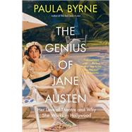 The Genius of Jane Austen by Byrne, Paula, 9780062674494