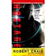 Hostage A Novel by CRAIS, ROBERT, 9780345434494
