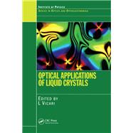Optical Applications of Liquid Crystals by Vicari, L, 9780367454494
