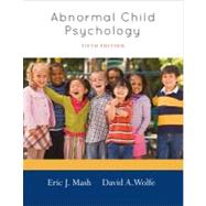 Abnormal Child Psychology by Mash, Eric J; Wolfe, David A, 9781111834494