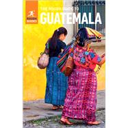 The Rough Guide to Guatemala by Savage, Robert; Stewart, Iain, 9781789194494