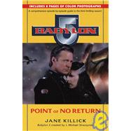 Babylon 5: Point of No Return by Killick, Jane, 9780345424495